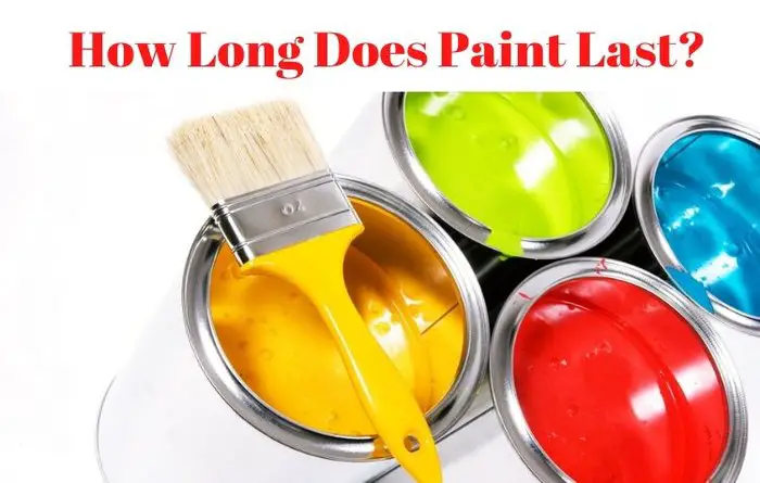 How-Long-Does-Paint-Last