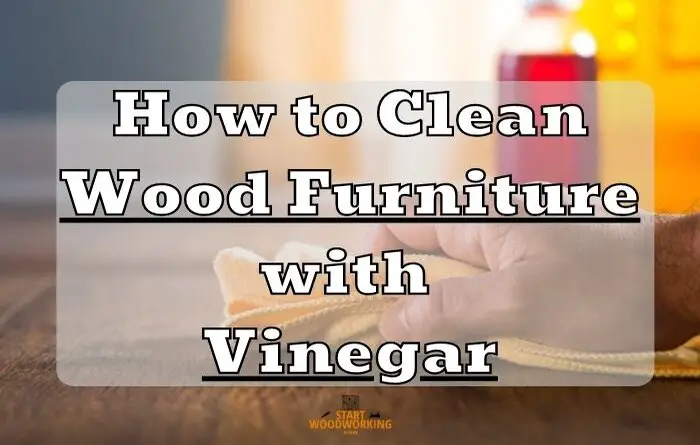 如何用醋清洁木质家具